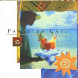 Felix Pando - Paradise Cafe