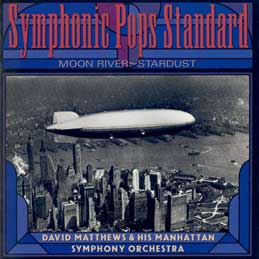 David Matthews - Symphonic Pops Standard