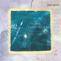 2002 - Land Of Forever