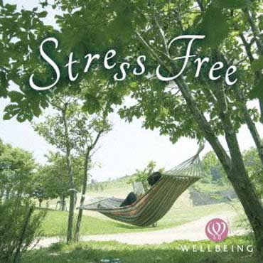 Wellbeing - ストレスフリー